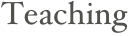 Teaching